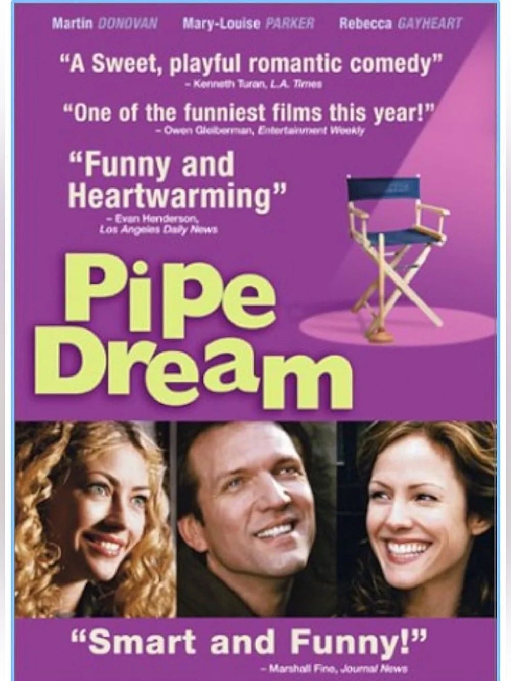 Pipe Dream DVD!